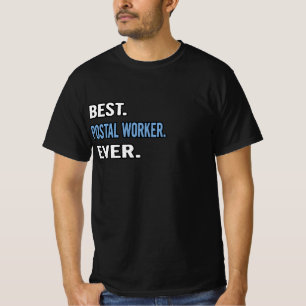 T-shirt Meilleur. Employé de poste. Jamais. - Idée cadeau 
