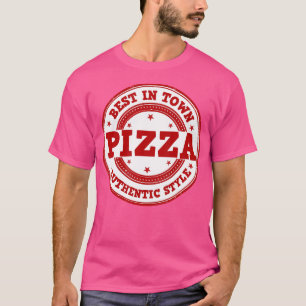 T-shirt Meilleur En Ville Pizza Idéal Pour Pizza Chef Ou D