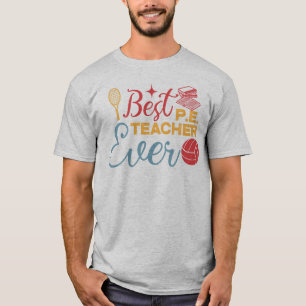 T-shirt Meilleur Enseignant PE jamais l'éducation physique