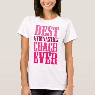 T-shirt Meilleur Entraîneur De Gymnastique Jamais