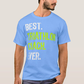 T-shirt Meilleur entraîneur de triathlon jamais cadeau drô