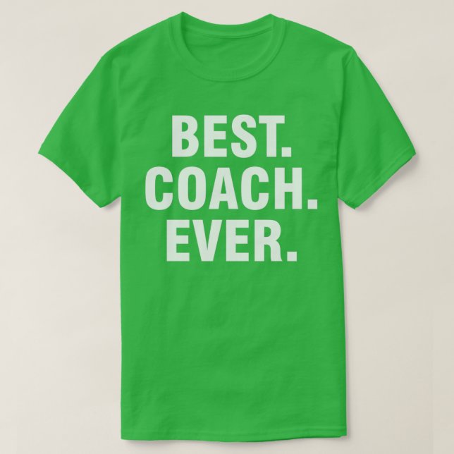T-shirt Meilleur entraîneur jamais (Design devant)