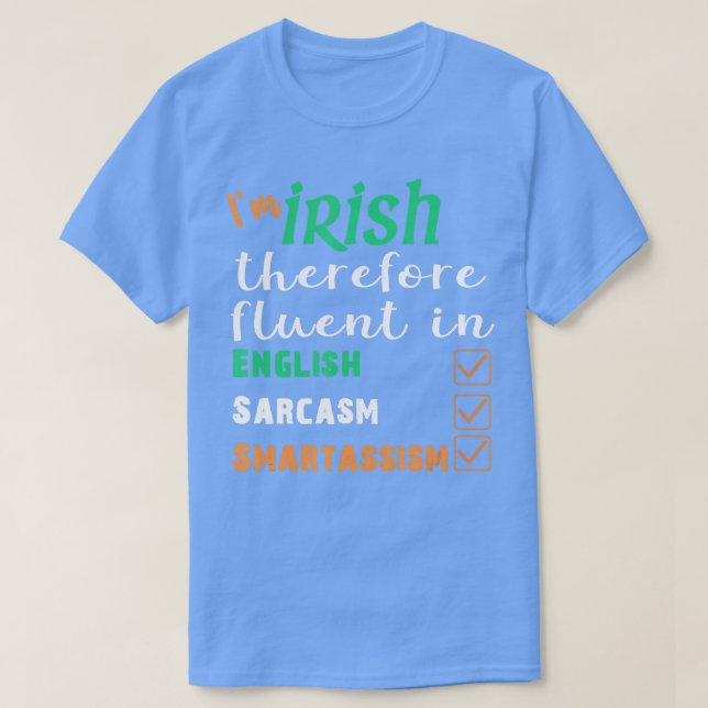 T-shirt Meilleur Fluent Irlandais amusant dans un cadeau S (Design devant)