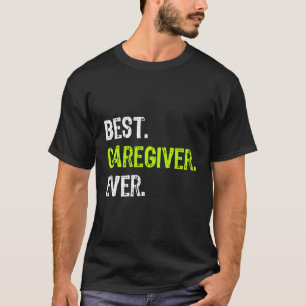 T-shirt Meilleur fournisseur de soins jamais drôle cadeau