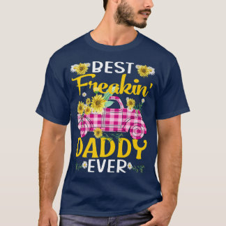 T-shirt Meilleur Freakin' Daddy Ever Sunflower Truck Premi