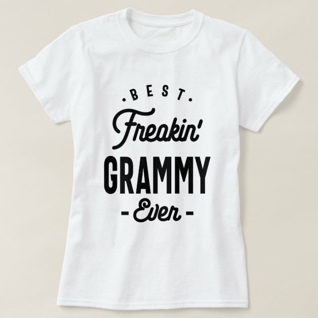 T-shirt Meilleur Freakin' Grammy Ever - Grand-mère Cadeau (Design devant)