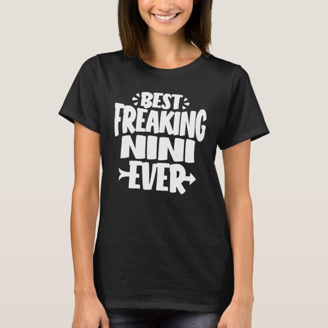 T-shirt Meilleur Freaking Nini Jamais Drôle Grandma Cadeau (Devant)