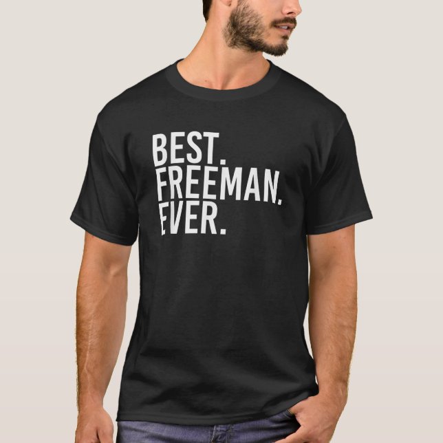 T-shirt MEILLEUR FREEMAN JAMAIS Drôle Nom Personnalisé Jok (Devant)