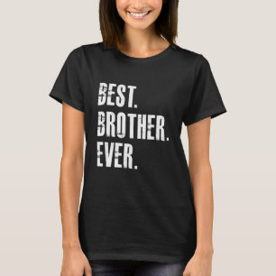 T-shirt Meilleur Frère Famille Toujours Fier