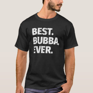 T-shirt Meilleur Frère Favori De Bubba Ever