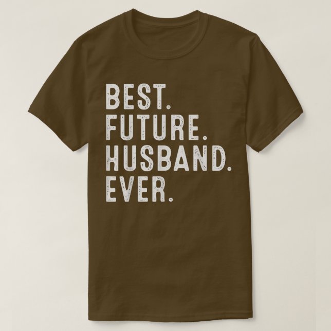 T-shirt Meilleur futur mari de tous les temps annonce de f (Design devant)