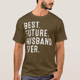 T-shirt Meilleur futur mari de tous les temps annonce de f