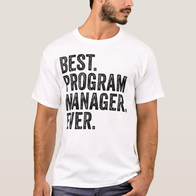 T-shirt Meilleur gestionnaire de programmes jamais (Devant)
