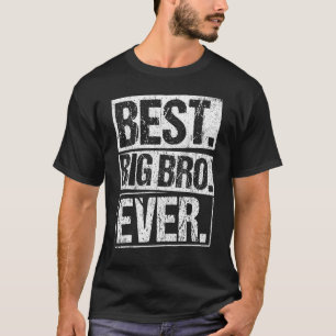 T-shirt Meilleur Grand Frère Jamais Bravo Frères Big Broth