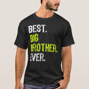 T-shirt Meilleur Grand Frère Jamais Jeune Fils Âgé Pour B