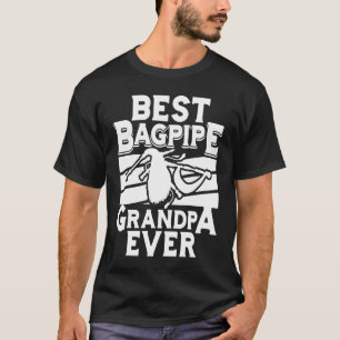 T-shirt Meilleur Grand-Père Cornemuseur de Cornemuse Ever