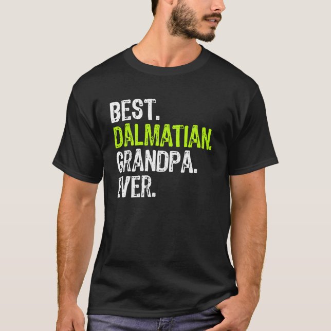 T-shirt Meilleur grand-père dalmate jamais chien (Devant)