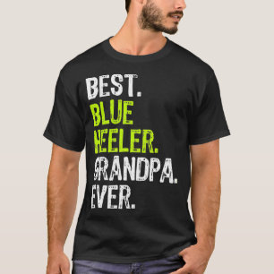 T-shirt Meilleur grand-père Heeler bleu jamais Amoureux d