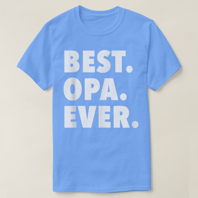 T-shirt Meilleur grand-père Opa Ever (Design devant)