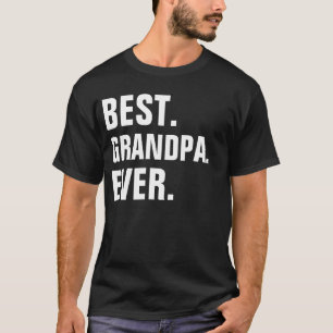 T-SHIRT MEILLEUR GRANDPA JAMAIS