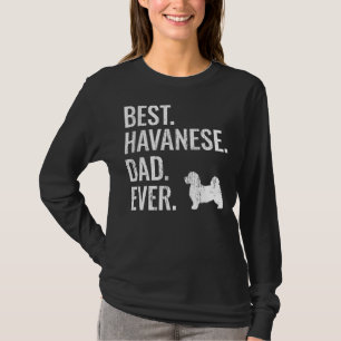 T-shirt Meilleur Havanais papa jamais propriétaire de chie
