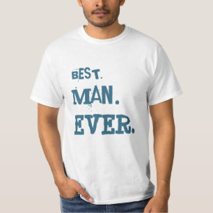 T-SHIRT MEILLEUR. HOMME. JAMAIS.
