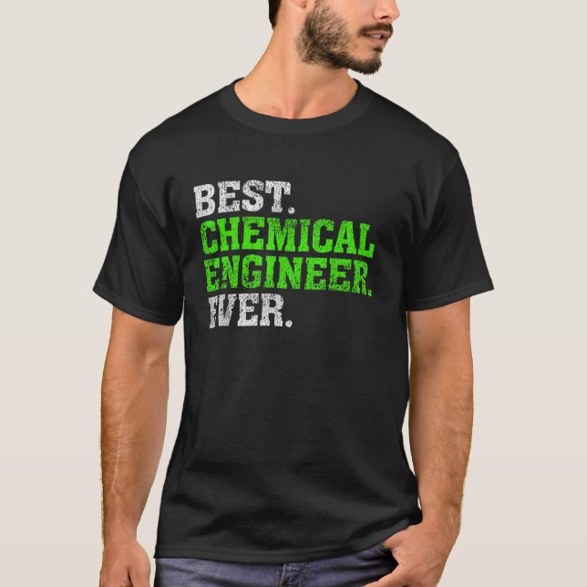 T-shirt Meilleur ingénieur chimique jamais génie chimique  (Devant)
