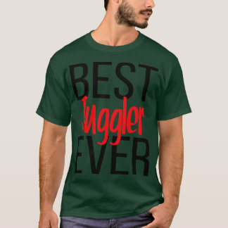 T-shirt Meilleur Jongleur jamais 1