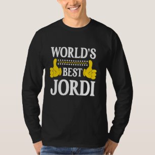 T-shirt Meilleur Jordi Nom personnel du monde Prénom Drôle