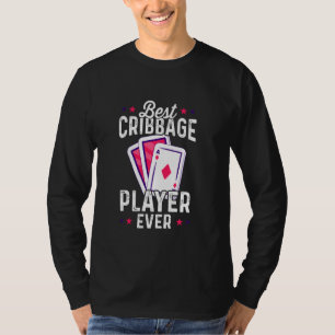 T-shirt Meilleur Joueur De Cribbage Jamais Drôle Jeu De Cr