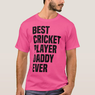 T-shirt Meilleur joueur de cricket Papa Jamais Cricket Cri