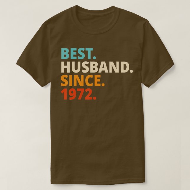 T-shirt Meilleur Mari depuis 1972 50e anniversaire de mari (Design devant)