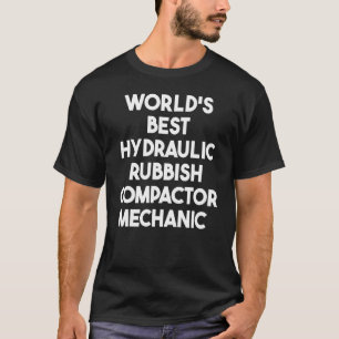 T-shirt Meilleur mécanicien de compacteur de déchets hydra