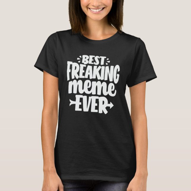 T-shirt Meilleur Mème Fraîche Jamais Drôle Cadeau Grandma (Devant)