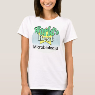 T-shirt Meilleur microbiologiste au monde