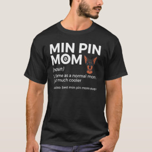 T-shirt Meilleur Min Pin Maman Jamais Définition Miniature