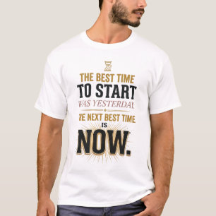 T-shirt Meilleur moment est maintenant Bureau de productiv