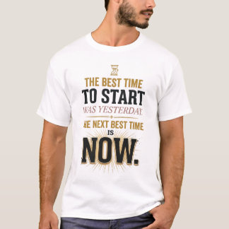 T-shirt Meilleur moment est maintenant Bureau de productiv