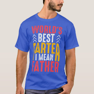 T-shirt Meilleur Monde Hommes Plus Loin Je Veux Dire Père 