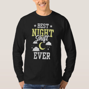 T-shirt Meilleur Nuit Départ Toujours Travailler Travail C