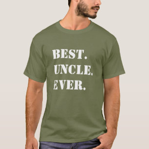 T-shirt Meilleur. Oncle. De tous les temps. Pochoir blanc 