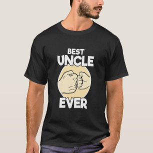 T-shirt Meilleur Oncle Jamais Fist Bump Oncle