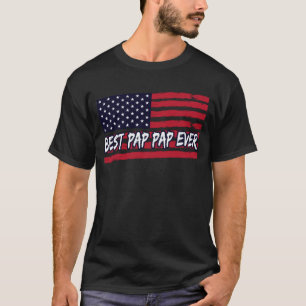 T-shirt Meilleur Pap Pap Ever Us Drapeau grand-père Fête d