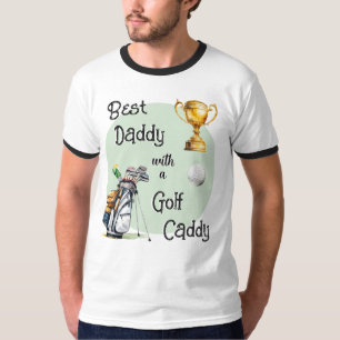 T-shirt Meilleur Papa Caddie de Golf Papa Golfeur Drôle Fê