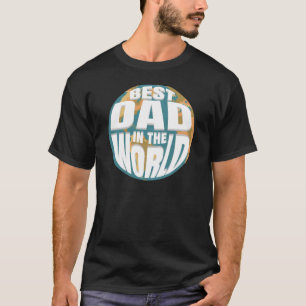 T-shirt Meilleur papa dans la Fête des pères mondiale Vint