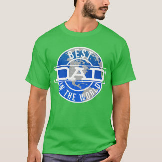 T-shirt Meilleur papa dans le monde grande idée cadeau pou