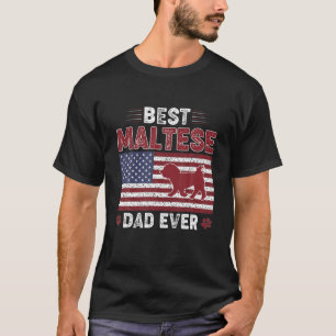 T-shirt Meilleur papa de MALTESE Jamais Drapeau américain