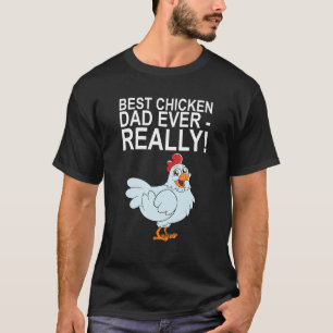 T-shirt Meilleur Papa De Poulet Jamais Vraiment Animal 1