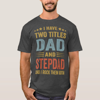 T-shirt Meilleur Papa Et StepdadCute Cadeau De Fête des pè