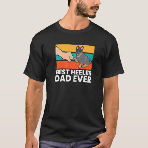 T-shirt Meilleur papa Heeler de tous les temps Blue Heeler